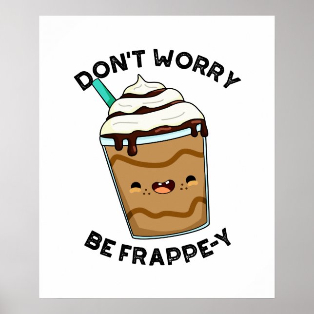 Póster No te preocupes, sé Frappey Chiste divertido de Fr (Frente)
