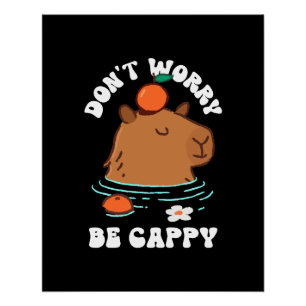Póster No te preocupes ser cappy