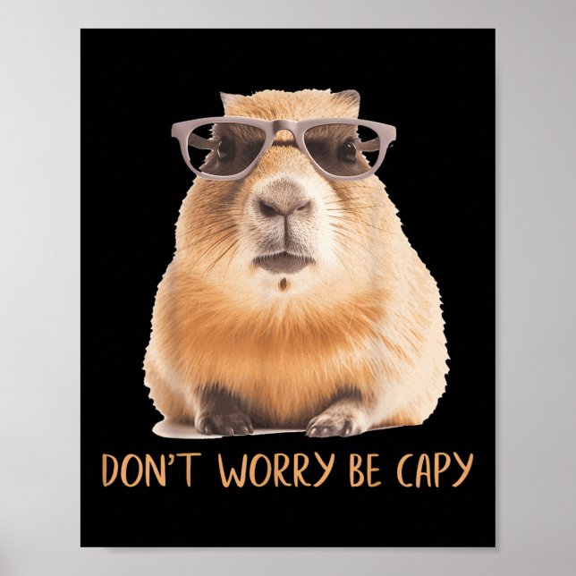 Póster No te preocupes ser capy Capybara (Frente)