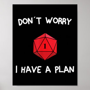 Póster No te preocupes tengo un plan para jugar a los dad