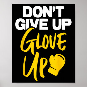 Póster No te rindas, ponte los guantes - Kickboxing Kickb