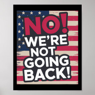 Póster ¡No te vayas de vuelta! 2024 Votación Por Kamala H