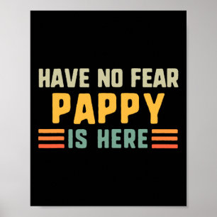 Póster No Tengan Miedo De Que Pappy Está Aquí, Vintage Gr