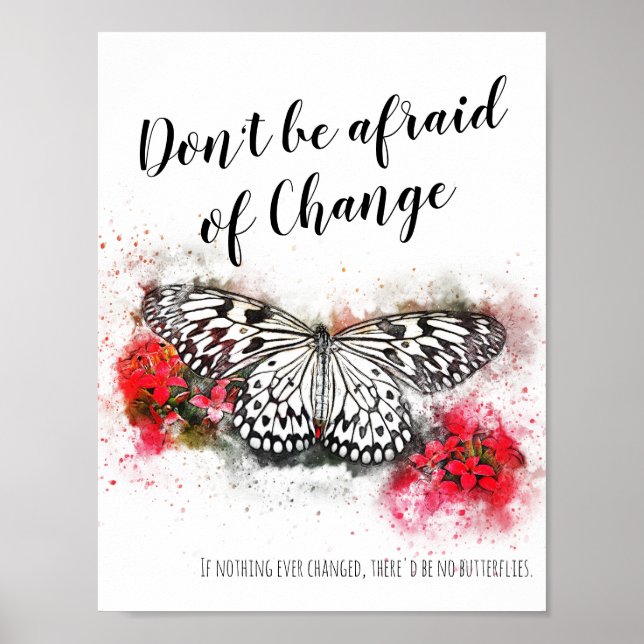 Póster No tengas miedo de cambiar la cita de la mariposa (Frente)