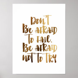Póster No tengas miedo de fracasar, temeroso de no intent