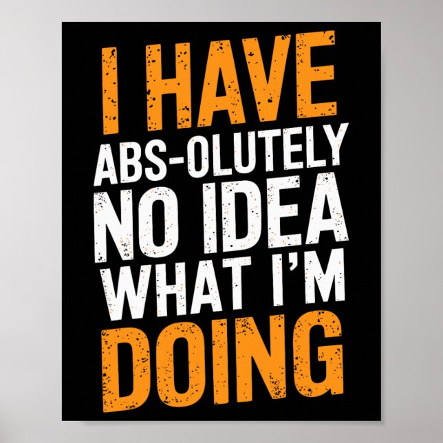 Póster No tengo absolutamente ninguna idea de lo que esto (Frente)
