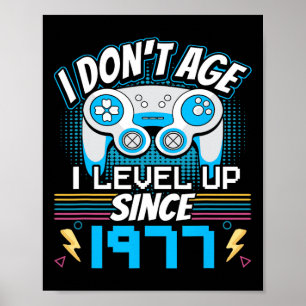 Póster No tengo edad y me levanto desde 1977 jugando con 