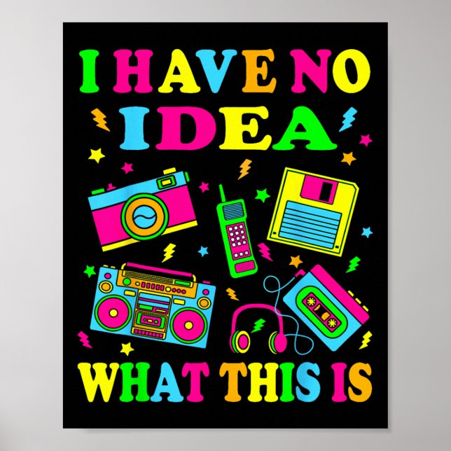 Póster No tengo idea de qué son los hombres mujeres niños (Frente)