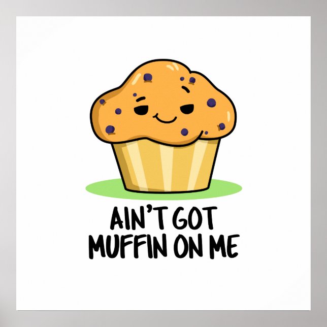 Póster No tengo Muffin sobre mí. (Frente)