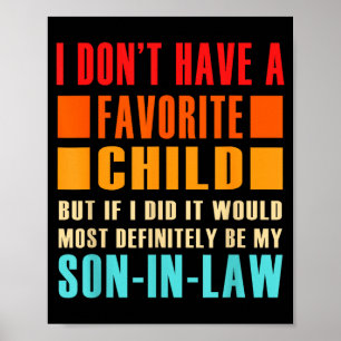 Póster No Tengo Un Hijo Favorito Pero Si Lo Tuviera - Hij