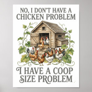 Póster No Tengo Un Problema De Gallinas Tamaño Del Gallin