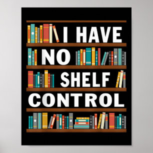 Póster No tengo una biblioteca divertida de control de pl