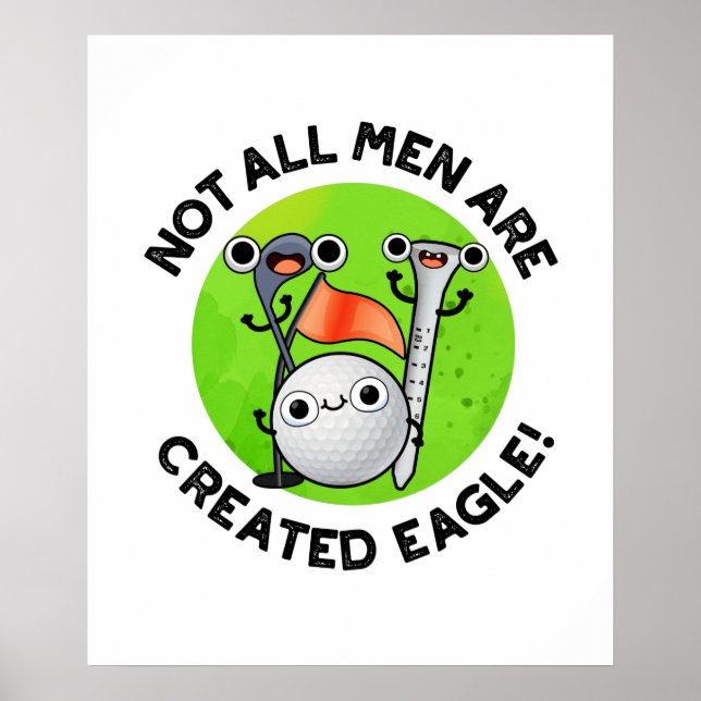 Póster No todos los hombres son creados Eagle Funny Golf  (Frente)