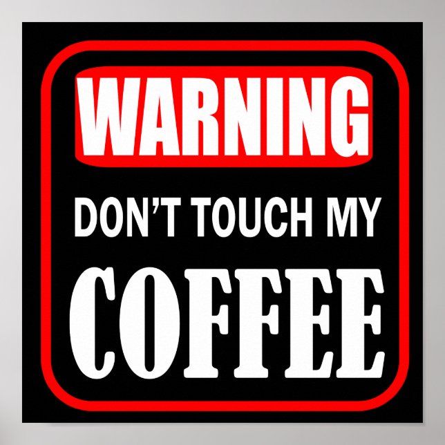 Póster no toques mi café (Frente)