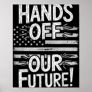 Póster No toques nuestro futuro a favor de la democracia