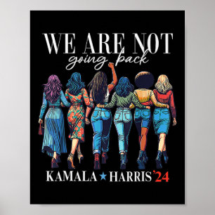 Póster No vamos a regresar Kamala Harris Waltz 24