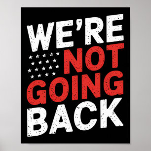 Póster No van a regresar Kamala Harris Waltz 24