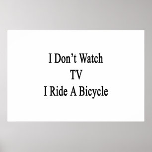 Póster No veo la televisión, voy en bicicleta