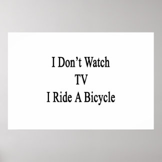 Póster No veo la televisión, voy en bicicleta