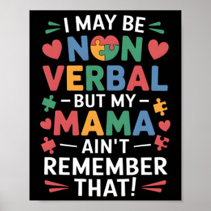 Póster No Verbyl Pero Mamá Conoce El Humor Autista