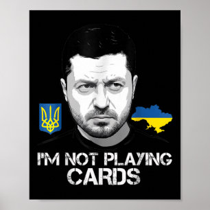 Póster No voy a jugar a las cartas apoyo a Zelensky Trump