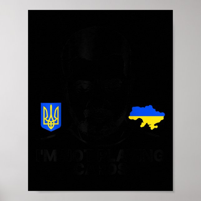 Póster No voy a jugar a las cartas apoyo a Zelensky Trump (Frente)