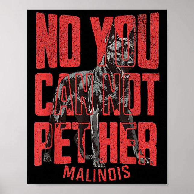 Póster No You Can't Pet Her Malinois Funny K9 Military Ha (Frente)