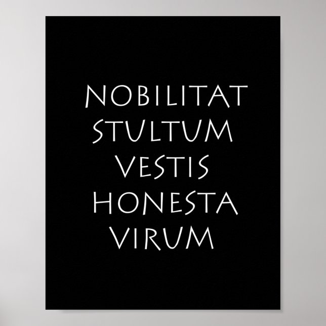 Póster Nobilitat stultum vestis honesta virum (Frente)
