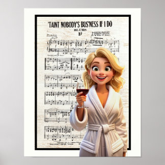 Póster Nobody’s Business if I Do