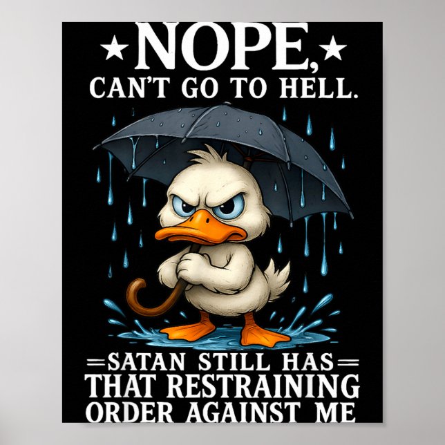 Póster Nope I Can't Go To Hell Satan Still Has Restrainin (Frente)