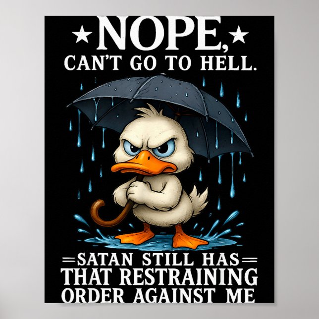 Póster Nope I Cant Go To Hell Satan Still Has Restraining (Frente)