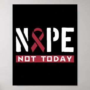 Póster Nope Not Today Burgundy Ribbon camiseta