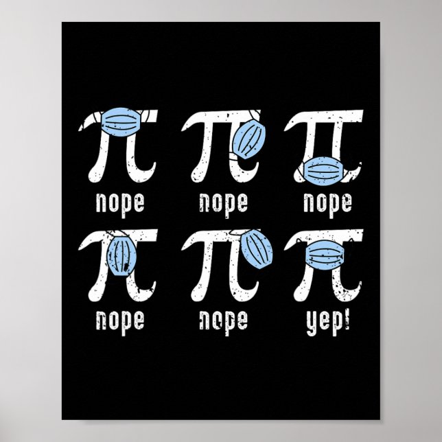 Póster Nope Pi Day Funny Face Mask Math Stuacher P (Frente)