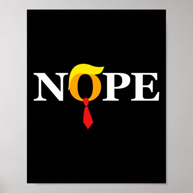Póster Nope Red Tie Trump Wig Orange Face Funny Anti Tru  (Frente)