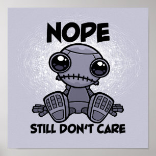 Póster Nope Todavía No Me Importa Robot Lindo Indiferente