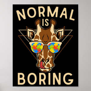 Póster Normal es aburrido autismo Conciencia Girafa