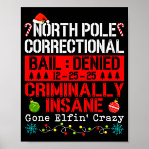 Póster North Le Correccional Loco Criminalmente Desaparec