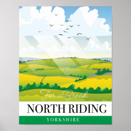 Póster North Riding Yorkshire "para un descanso"
