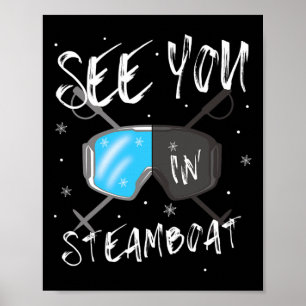 Póster Nos vemos en Steamboat gafas de esquí de vacacione