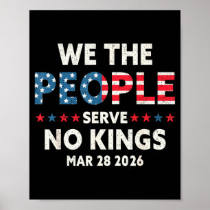 Póster Nosotros el pueblo servimos a los reyes 28 de marz