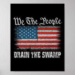 Póster Nosotros, El Pueblo, Trump, Derramamos El Pantano 