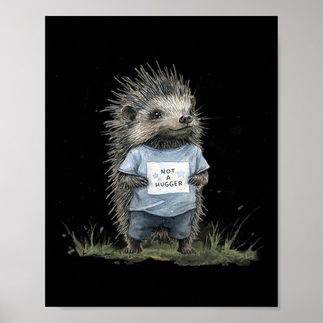 Póster Not A Hugger Hedgehog  (Frente)