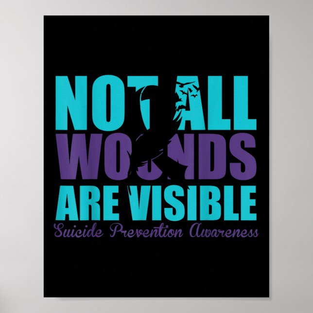 Póster Not All Wounds Are Visible Suicide Prevention Awar (Frente)