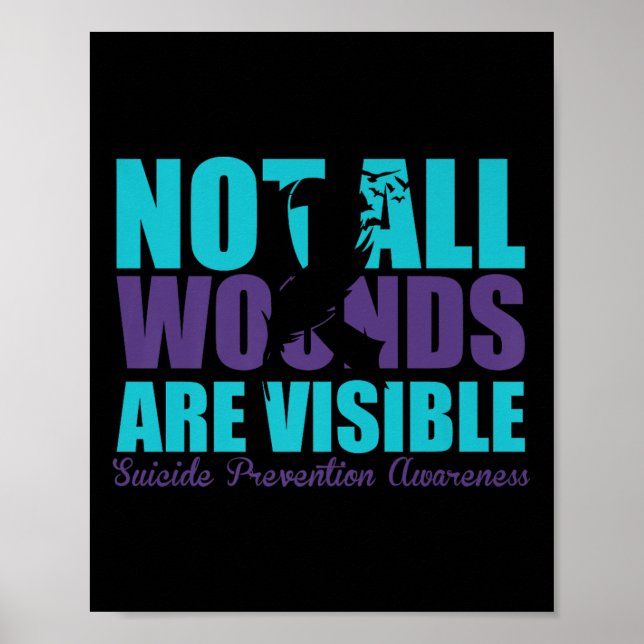 Póster Not All Wounds Are Visible Suicide Prevention Awar (Frente)