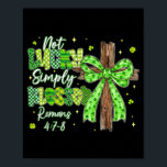 Póster Not lucky blessed christian shamrocks st patricks<br><div class="desc">Not lucky simply blessed christian shamrocks st patricks day  | Poster .A refined and understated design approach. A clean aesthetic designed for everyday appeal.</div>