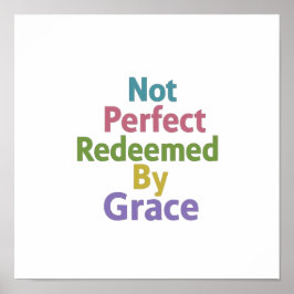 Póster Not Perfect Redeemed By Grace Minimalist Clean