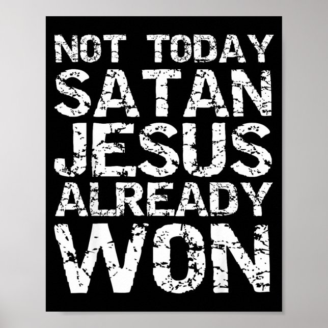 Póster Not Today Satan Jesus Already Won Christian Overco (Frente)