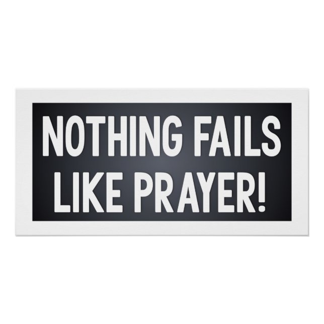 Póster Nothing Fails Like Prayer (Anverso)