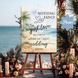 Póster Nothing Fancy Just Love Elegant Wedding Welcome