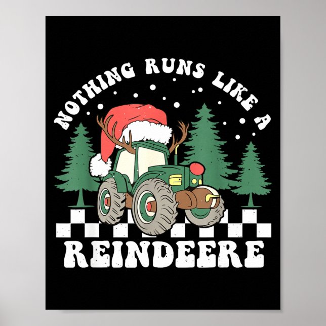 Póster Nothing Runs Like A Reindeer Funny Christmas Famil (Frente)